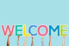 welcome